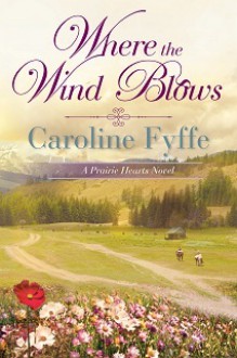 Where the Wind Blows - Caroline Fyffe