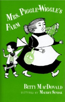 Mrs. Piggle-Wiggle (Reillustrated) - Betty MacDonald