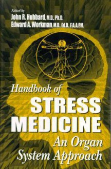 Handbook of Stress Medicine - John R. Hubbard