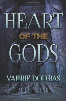 Heart of the Gods - Valerie Douglas