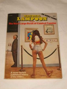 National Lampoon Presents the Very Large Book of Comical Funnies - National Lampoon