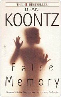 False Memory - Dean Koontz