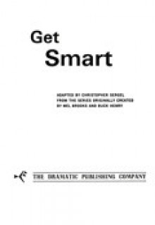 Get Smart - Christopher Sergel, Mel Brooks