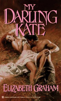 My Darling Kate - Elizabeth Graham