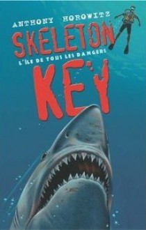 Shelton Key (Alex Rider, quatorze ans, espion malgré lui, tome 3) - Anthony Horowitz, Annick Le Goyat