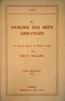 Murder Has Been Arranged - Emlyn Williams