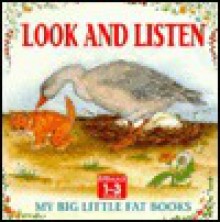 Look & Listen (My Big Little Fat Bks)) - Lorna Read