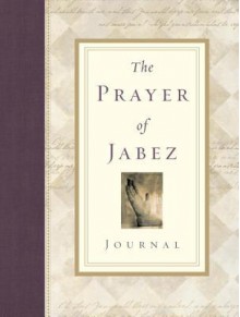 The Prayer of Jabez Journal - Bruce Wilkinson