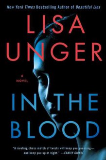 In the Blood - Lisa Unger