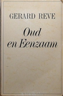 Oud En Eenzaam - Gerard Reve