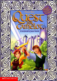 Quest for Camelot - James Patrick, Vera Chapman