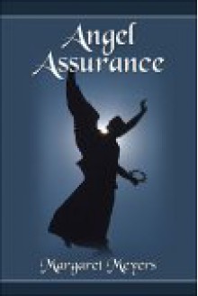 Angel Assurance - Margaret Meyers