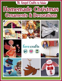 16 Angel Crafts to Make: Homemade Christmas Ornaments & Decorations - Prime Publishing