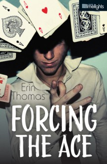 Forcing the Ace - Erin Thomas