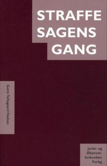 Straffesagens gang - Gorm Toftegaard Nielsen