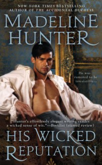 His Wicked Reputation - Madeline Hunter