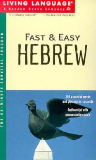 Fast and Easy Hebrew (Fast & Easy (Living Language Audio)) - Living Language