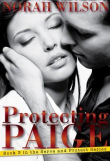 Protecting Paige - Norah Wilson