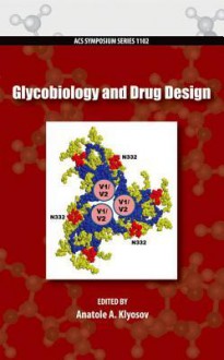 Glycobiology and Drug Design - American Chemical Society