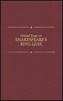 Critical Essays on Shakespeare's King Lear - Jay L. Halio