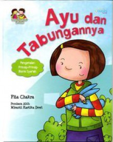 Ayu dan Tabungannya - Fita Chakra