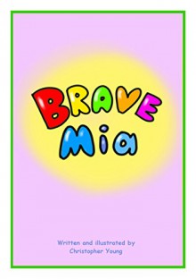 Brave Mia - Christopher Young