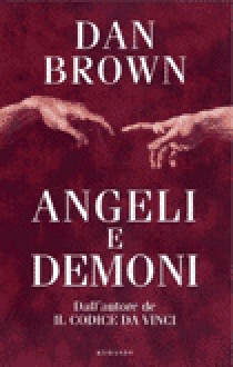 Angeli e Demoni - Dan Brown