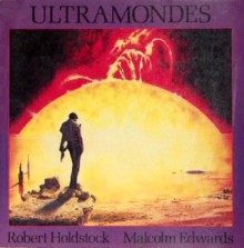 Ultramondes - Robert Holdstock