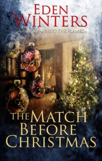 The Match Before Christmas - Eden Winters