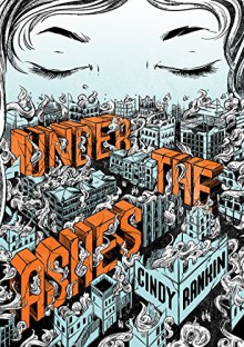 Under the Ashes - Cindy Rankin