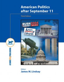 American Politics After September 11, Third Edition - James Lindsay