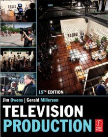 Television Production - Jim Owens, Gerald Millerson