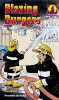 Blazing Burgers - Roderick Hunt, Alex Brychta