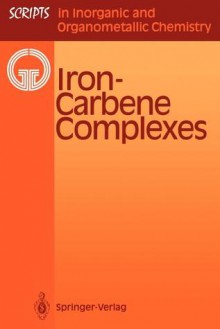 Iron Carbene Complexes - Wolfgang Petz