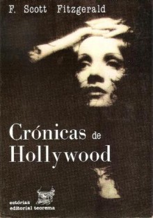 Crónicas de Hollywood - F. Scott Fitzgerald