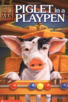 Piglet in a Playpen - Ben M. Baglio, Shelagh McNicholas