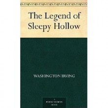 The Legend of Sleepy Hollow - Washington Irving