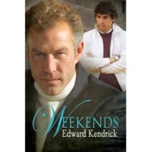 Weekends - Edward Kendrick