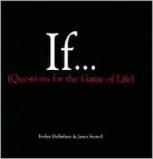 If: Questions for Game of Life - James Saywell