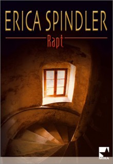 Rapt - Erica Spindler, Louise Achard