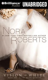 Vision in White - Emily Durante, Nora Roberts