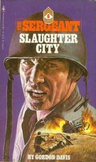 Slaughter City - Gordon Davis