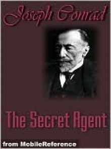 The Secret Agent - Joseph Conrad