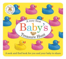 Baby's First Treasure Hunt - Roger Priddy