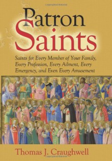 Patron Saints - Thomas J. Craughwell