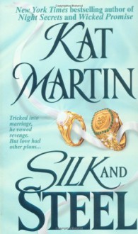 Silk and Steel (Litchfield #2) - Kat Martin