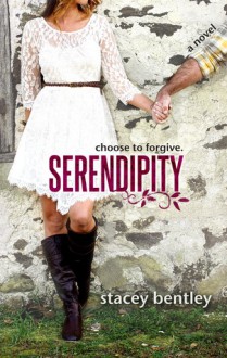 Serendipity - Stacey Bentley