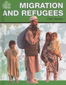 Migration and Refugees - Cath Senker