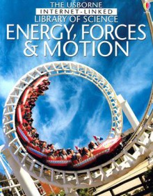 Energy, Forces and Motion - Alastair Smith, Laura Howell, Corinne Henderson