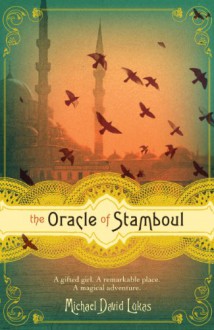 The Oracle of Stamboul - Michael David Lukas